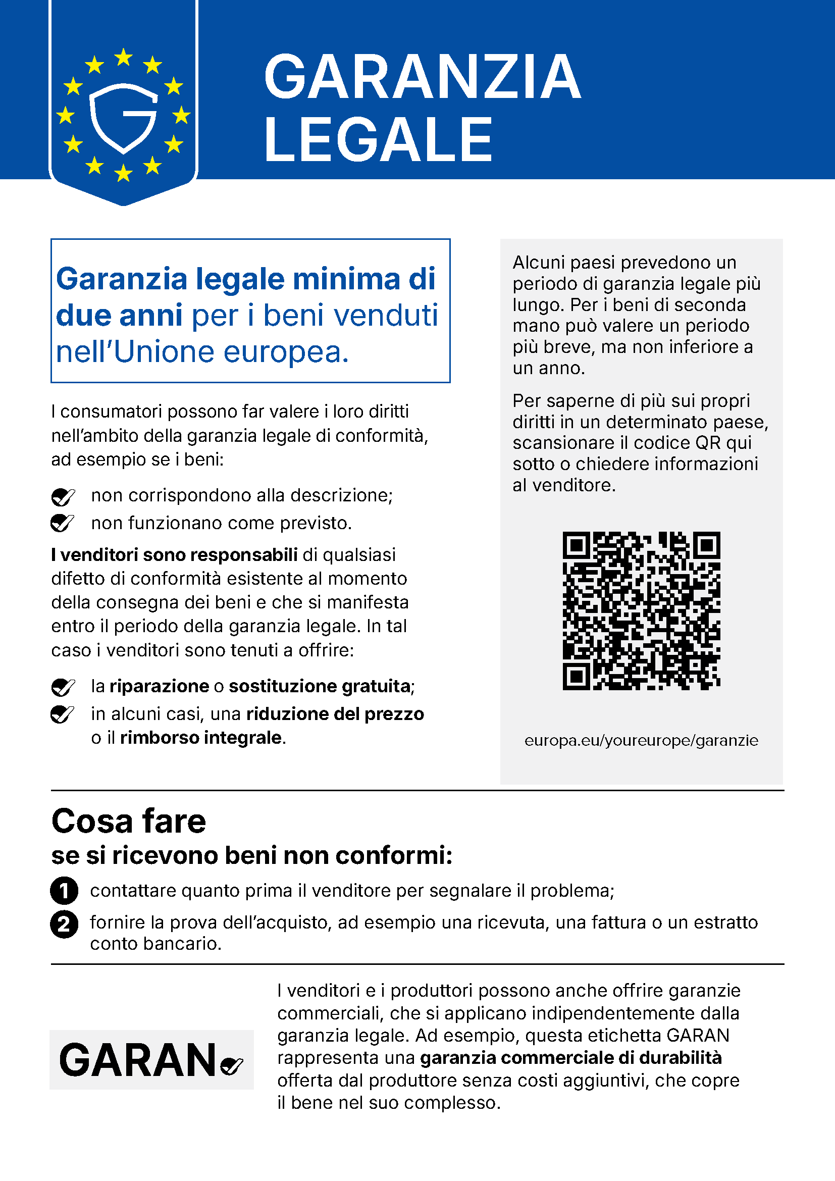 Avviso UE sulla garanzia legale: garanzia legale minima di due anni per i beni venduti nell'Unione europea. Se i beni non corrispondono alla descrizione o non funzionano come previsto, il venditore deve offrire la riparazione o la sostituzione gratuita, oppure in alcuni casi una riduzione del prezzo o il rimborso integrale. Cosa fare: contattare quanto prima il venditore e fornire la prova dell'acquisto. Maggiori informazioni su europa.eu/youreurope/garanzie.